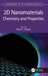 Ram K. Gupta, Ram K. (Pittsburg State University) Gupta, Ram K. Gupta - 2d Nanomaterials
