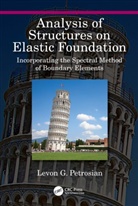 Levon Petrosian, Levon (Moscow State University of Civil Petrosian, Levon G. Petrosian, Levon G. (D. Department of Transportati Petrosian, Levon G. (Moscow State University of Ci Petrosian, Levon Gregory Petrosian... - Analysis of Structures on Elastic Foundation