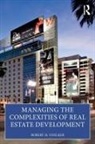 Bob Voelker, Robert H. Voelker - Managing the Complexities of Real Estate Development