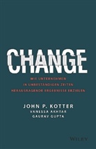 Vaness Akhtar, Vanessa Akhtar, Gaurav Gupta, John Kotter, John P Kotter, John P. Kotter... - Change