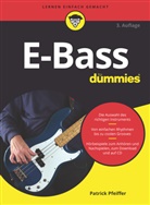 Judith Muhr, Patrick Pfeiffer - E-Bass für Dummies