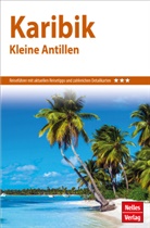 Nelles Verlag, Nelle Verlag, Nelles Verlag - Nelles Guide Reiseführer Karibik - Kleine Antillen
