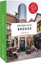 Derek Blyth - 500 Hidden Secrets Brügge