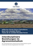 Jefferson Xavie Bravo Salvatierra, Jefferson Xavier Bravo Salvatierra, Tania de la Caridad Rosabal Ferrer, Lissabet River, José Luis Lissabet Rivero - Interdisziplinäre Beziehungen im Agronomiestudium