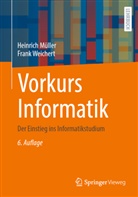 MÜLLER, Heinric Müller, Heinrich Müller, Frank Weichert - Vorkurs Informatik