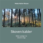 Mette Møller Nielsen - Skoven kalder