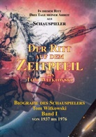 Tom Witkowski - Der Ritt auf dem Zeit Pfeil Band I