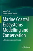 Jordán, Jordán, Ferenc Jordán, Marc Ortiz, Marco Ortiz - Marine Coastal Ecosystems Modelling and Conservation