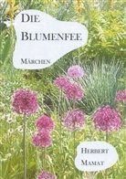 Herbert Mamat - Die Blumenfee