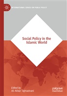 Al Akbar Tajmazinani, Ali Akbar Tajmazinani, Ali Akbar Tajmazinani - Social Policy in the Islamic World