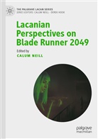 Calu Neill, Calum Neill - Lacanian Perspectives on Blade Runner 2049