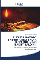 Gulbahor Rahimova - ALISHER NAVOIY SHE'RIYATIDA SHOIR HASBI HOLINING BADIIY TALQINI