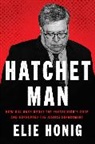 Elie Honig - Hatchet Man