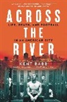 Kent Babb, Babb Kent - Across the River
