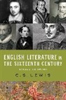 C S Lewis, C. S. Lewis - English Literature in the Sixteenth Century (Excluding Drama)