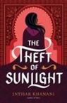 Intisar Khanani - The Theft of Sunlight