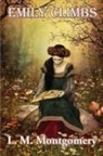 L. M. Montgomery - Emily Climbs
