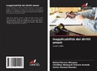 Rafael Barona Márquez, Christian Masayuki Kimura Ovando, Carlos Manuel Rosales - Inapplicabilità dei diritti umani