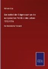 Wilhelm Gisi - Der Antheil der Eidgenossen an der europäischen Politik in den Jahren 1512-1516
