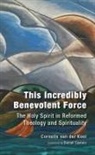 C van der Kooi, C. van der Kooi - This Incredibly Benevolent Force