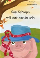 Saskia Heinl - Susi Schwein will auch schön sein