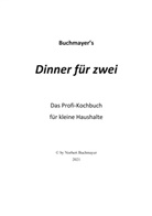 Norbert Buchmayer - Dinner für zwei