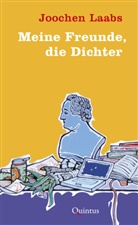 Joochen Laabs - Meine Freunde, die Dichter