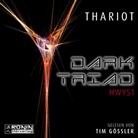 Thariot, Tim Gössler - Dark Triad - HWY52, Audio-CD, MP3 (Hörbuch)