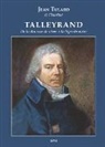 Jean Tulard - Talleyrand