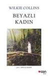 Wilkie Collins - Beyazli Kadin