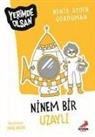 Nerhir Aydin Gökduman - Ninem Bir Uzayli