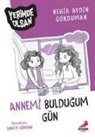 Nerhir Aydin Gökduman - Annemi Buldugum Gün