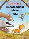 Kirsten Boie - Karaca Olmak Isteyen Tilki
