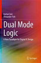 Alexander Fish, Itama Levi, Itamar Levi - Dual Mode Logic