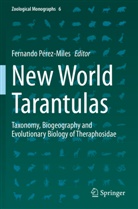 Fernand Pérez-Miles, Fernando Pérez-Miles - New World Tarantulas