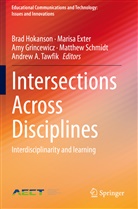Maris Exter, Marisa Exter, Amy Grincewicz, Amy Grincewicz et al, Brad Hokanson, Matthew Schmidt... - Intersections Across Disciplines