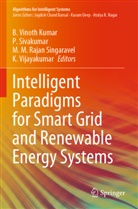 M M Rajan Singaravel et al, M. M. Rajan Singaravel, M.M. Rajan Singaravel, Sivakumar, P Sivakumar, P. Sivakumar... - Intelligent Paradigms for Smart Grid and Renewable Energy Systems