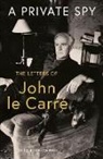 John le Carre, John le Carré, John le Carre, John le Carré, Tim Cornwell - A Private Spy