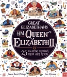 Imogen Russell Williams, Sara Mulvanny - Great Elizabethans: Hm Queen Elizabeth II and 25 Amazing Britons