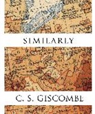 C. S. Giscombe - Similarly