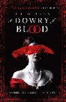 S T Gibson, S. T. Gibson, S.T. Gibson - A Dowry of Blood