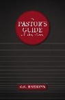 O. S. Hawkins - The Pastor's Guide to Leading and Living