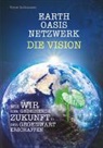 Rollhausen Victor - EARTH OASIS NETZWERK DIE VISION