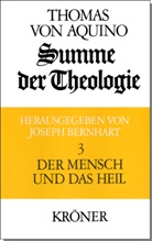 Thomas von Aquin, Josep Bernhart, Joseph Bernhart - Summe der Theologie - BD 3: Summe der Theologie / Der Mensch und das Heil
