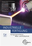 Manfre Behmel, Manfred Behmel, Uwe Berger, Michae Dambacher, Michael Dambacher, Severin Hannig... - Industrielle Fertigung