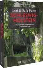Dietrich von Horn, Dietrich von Horn - Lost & Dark Places Schleswig-Holstein
