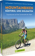 Carolin Kreutzer, Uli Preunkert, Maria Steinmeyer - Mountainbiken Südtirol und Dolomiten