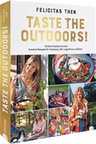 Felicitas Then - Taste the Outdoors!