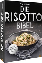 Holger Zurbrüggen, Marcin Jucha - Die Risotto-Bibel