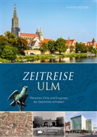 Martin Nestler - Zeitreise Ulm
